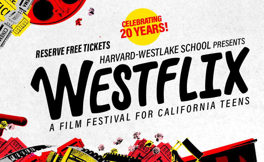 Harvard-Westlake School Presents Westflix: a film festival for California teens